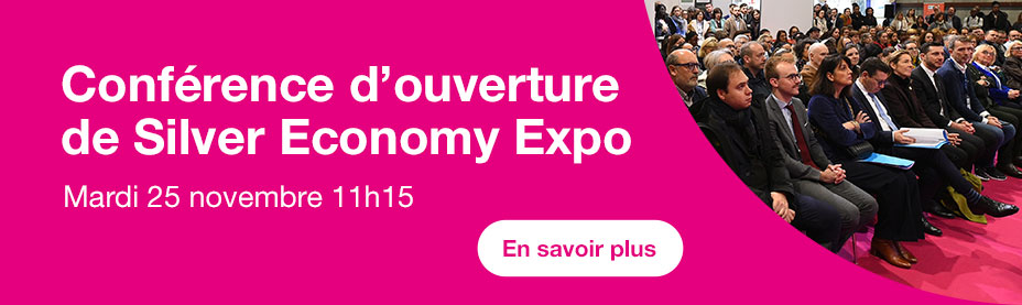 Conférence d’ouverture de Silver Economy Expo